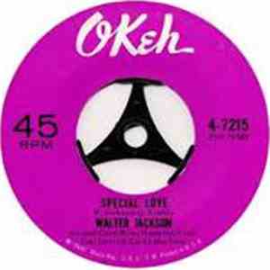 Walter Jackson - Special Love / Suddenly I'm All Alone download free