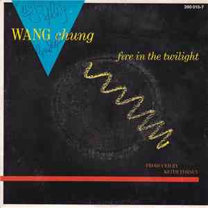 Wang Chung / Keith Forsey - Fire In The Twilight download free