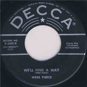 Webb Pierce - Any Old Time / We'll Find A Way download free