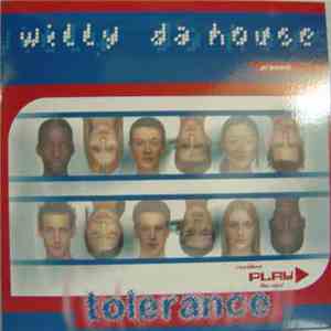 Willy Da House - Tolerance download free