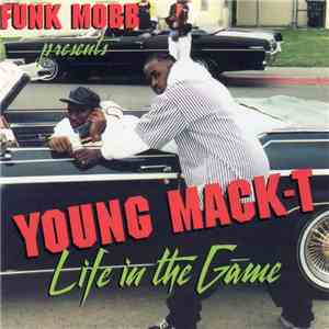 Young Mack-T - Life In The Game download free